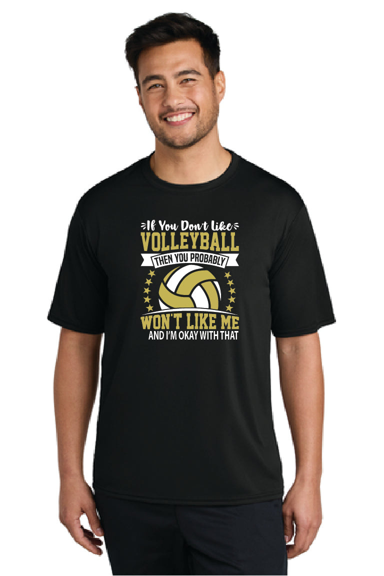 IF YOU DON'T LIKE Performance Tee